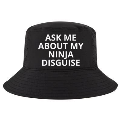 Ask Me About My Ninja Disguise Funny Cool Comfort Performance Bucket Hat