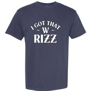 Ask Me About My Rizz I Got That W Rizz Funny Ironic Meme Garment-Dyed Heavyweight T-Shirt