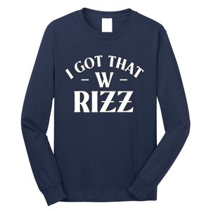 Ask Me About My Rizz I Got That W Rizz Funny Ironic Meme Long Sleeve Shirt