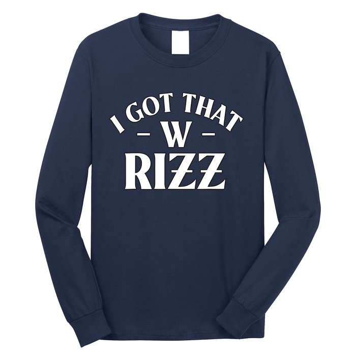 Ask Me About My Rizz I Got That W Rizz Funny Ironic Meme Long Sleeve Shirt