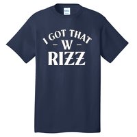 Ask Me About My Rizz I Got That W Rizz Funny Ironic Meme Tall T-Shirt