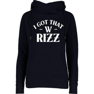 Ask Me About My Rizz I Got That W Rizz Funny Ironic Meme Womens Funnel Neck Pullover Hood