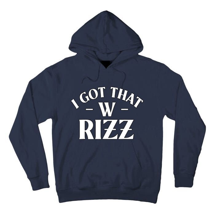 Ask Me About My Rizz I Got That W Rizz Funny Ironic Meme Tall Hoodie