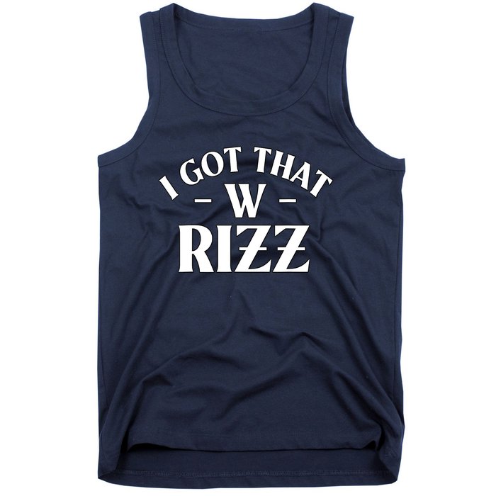 Ask Me About My Rizz I Got That W Rizz Funny Ironic Meme Tank Top