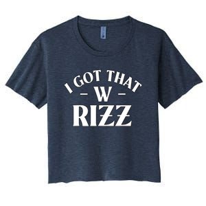 Ask Me About My Rizz I Got That W Rizz Funny Ironic Meme Women's Crop Top Tee