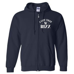 Ask Me About My Rizz I Got That W Rizz Funny Ironic Meme Full Zip Hoodie