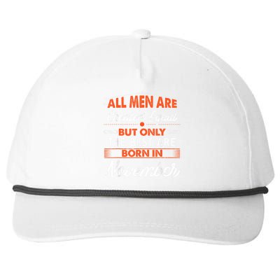 All M.En Are Created Equal But The Best Are Born In November Snapback Five-Panel Rope Hat