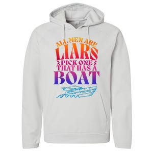 All Men Are Liars Pick One That Has A Boat All Men Are Liars Performance Fleece Hoodie