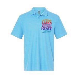 All Men Are Liars Pick One That Has A Boat All Men Are Liars Softstyle Adult Sport Polo