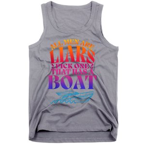 All Men Are Liars Pick One That Has A Boat All Men Are Liars Tank Top