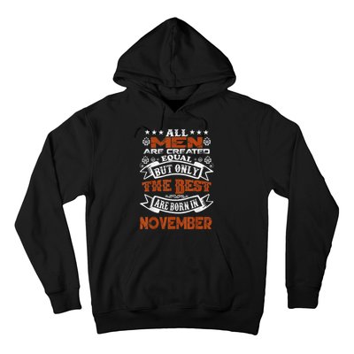 All M.En Are Created Equal But The Best Are Born In November Hoodie