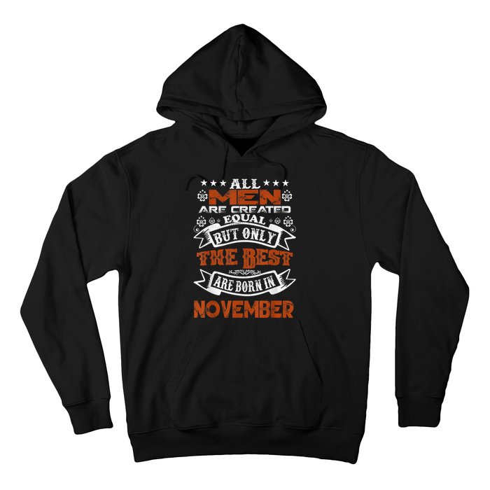 All M.En Are Created Equal But The Best Are Born In November Hoodie