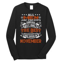 All M.En Are Created Equal But The Best Are Born In November Long Sleeve Shirt