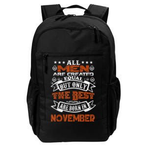 All M.En Are Created Equal But The Best Are Born In November Daily Commute Backpack