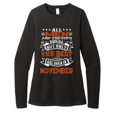 All M.En Are Created Equal But The Best Are Born In November Womens CVC Long Sleeve Shirt