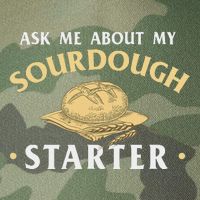 Ask Me About My Sourdough Starter Bread Baking Baker Bakery Legacy Tie Dye Trucker Hat