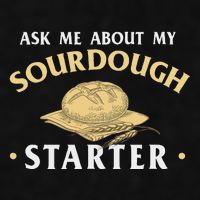 Ask Me About My Sourdough Starter Bread Baking Baker Bakery Ladies PosiCharge Tri-Blend Wicking Tank