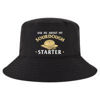 Ask Me About My Sourdough Starter Bread Baking Baker Bakery Cool Comfort Performance Bucket Hat