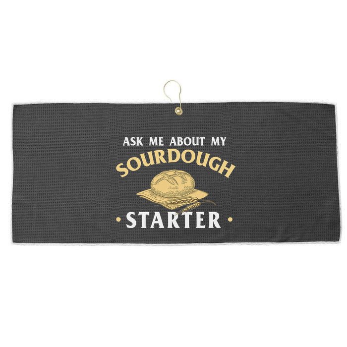 Ask Me About My Sourdough Starter Bread Baking Baker Bakery Large Microfiber Waffle Golf Towel