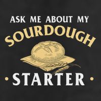 Ask Me About My Sourdough Starter Bread Baking Baker Bakery 25L Jumbo Tote