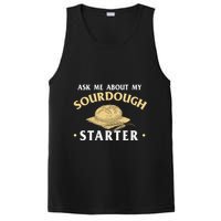 Ask Me About My Sourdough Starter Bread Baking Baker Bakery PosiCharge Competitor Tank
