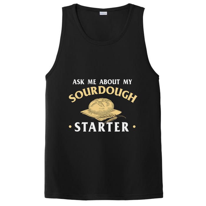 Ask Me About My Sourdough Starter Bread Baking Baker Bakery PosiCharge Competitor Tank