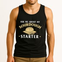 Ask Me About My Sourdough Starter Bread Baking Baker Bakery Tank Top
