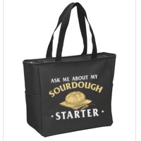 Ask Me About My Sourdough Starter Bread Baking Baker Bakery Zip Tote Bag