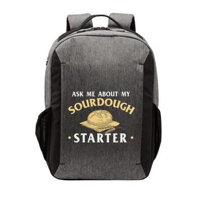 Ask Me About My Sourdough Starter Bread Baking Baker Bakery Vector Backpack