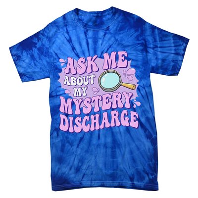 Ask Me About My Sarcastic Mystery Discharge Tie-Dye T-Shirt