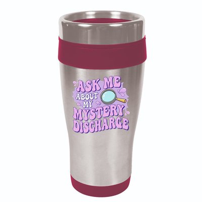 Ask Me About My Sarcastic Mystery Discharge 16oz Travel Tumbler