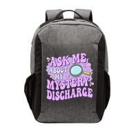 Ask Me About My Sarcastic Mystery Discharge Vector Backpack