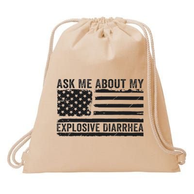 Ask Me About My Explosive Diarrhea Drawstring Bag