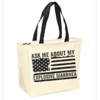 Ask Me About My Explosive Diarrhea Zip Tote Bag