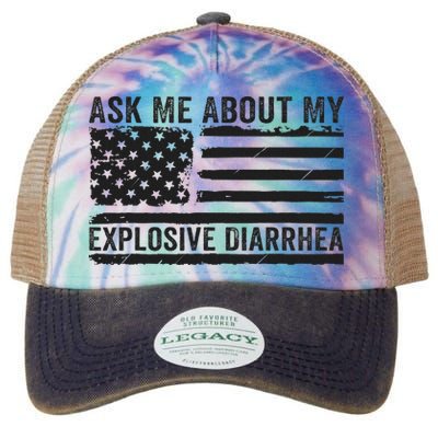 Ask Me About My Explosive Diarrhea Legacy Tie Dye Trucker Hat