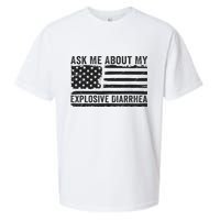 Ask Me About My Explosive Diarrhea Sueded Cloud Jersey T-Shirt
