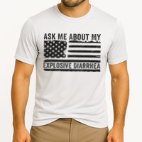 Ask Me About My Explosive Diarrhea Performance Shirt