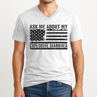 Ask Me About My Explosive Diarrhea V-Neck T-Shirt
