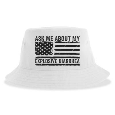 Ask Me About My Explosive Diarrhea Sustainable Bucket Hat