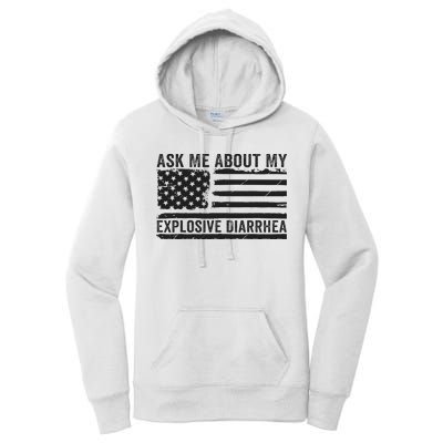 Ask Me About My Explosive Diarrhea Women's Pullover Hoodie