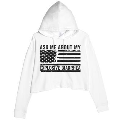 Ask Me About My Explosive Diarrhea Crop Fleece Hoodie