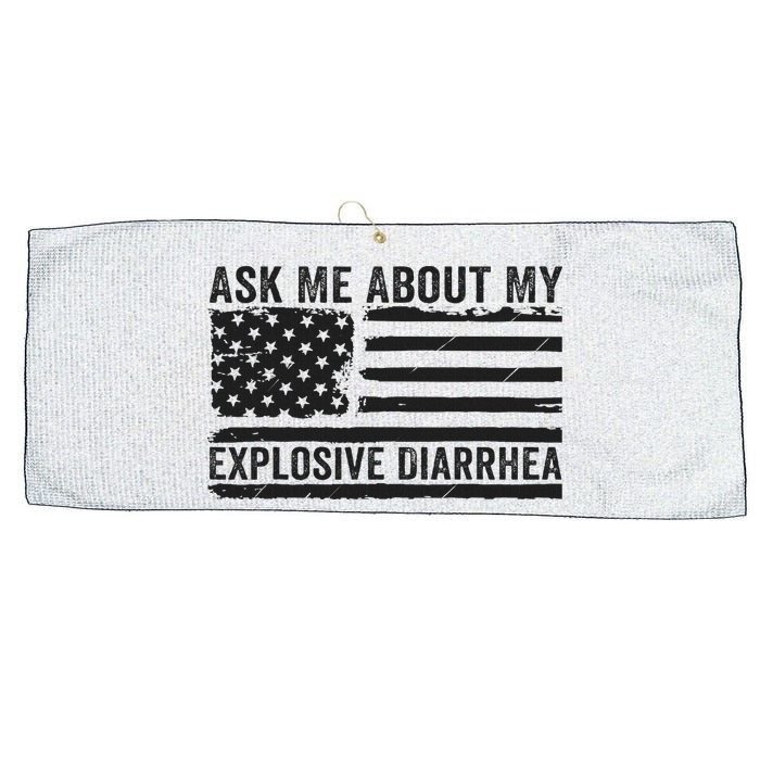 Ask Me About My Explosive Diarrhea Large Microfiber Waffle Golf Towel