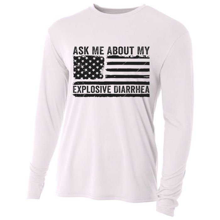 Ask Me About My Explosive Diarrhea Cooling Performance Long Sleeve Crew