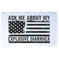 Ask Me About My Explosive Diarrhea Microfiber Hand Towel