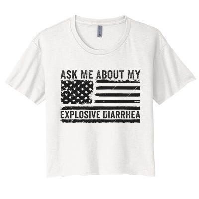 Ask Me About My Explosive Diarrhea Crop Top