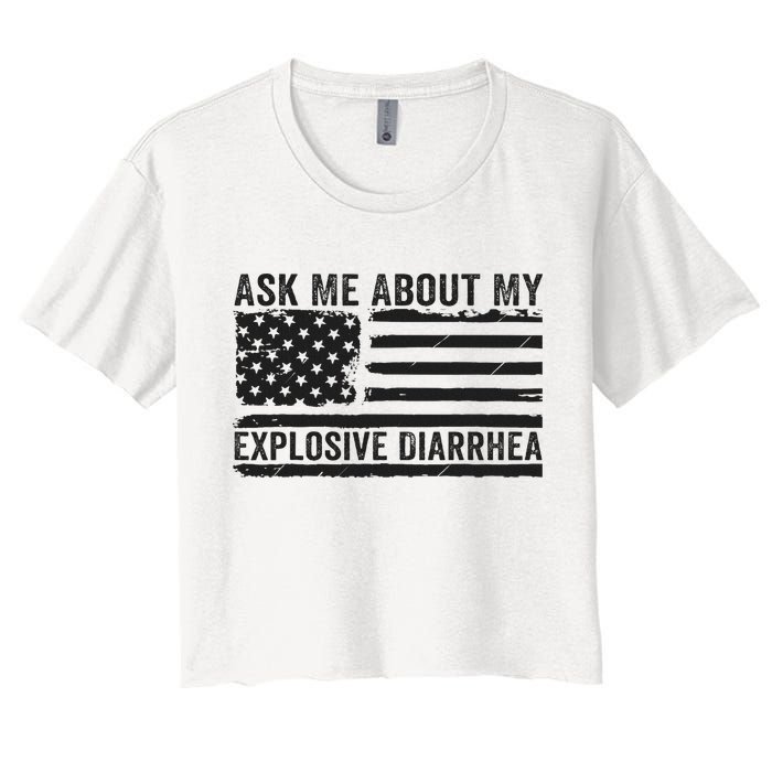 Ask Me About My Explosive Diarrhea Crop Top