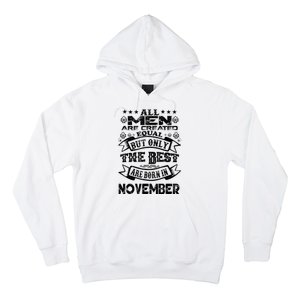 All M.En Are Created Equal But The Best Are Born In November Hoodie