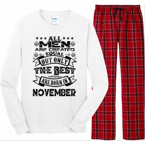 All M.En Are Created Equal But The Best Are Born In November Long Sleeve Pajama Set