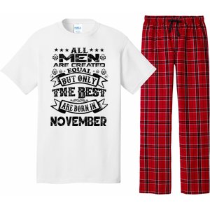 All M.En Are Created Equal But The Best Are Born In November Pajama Set