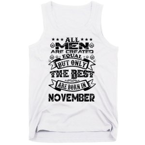 All M.En Are Created Equal But The Best Are Born In November Tank Top